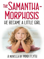 The Samantha-Morphosis