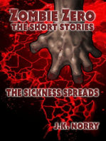 The Sickness Spreads: Zombie Zero: The Short Stories, #1
