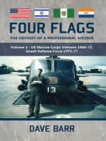 Four Flags, The Odyssey of a Professional Soldier: Part 1: US Marine Corps Vietnam 1969-72, Israeli Defence Force 1975-77
