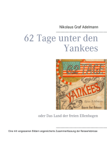 62 Tage unter den Yankees: oder Das Land der freien Ellenbogen