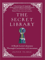 The Secret Library: A Book Lover's Journey Through Curiosities of Literature