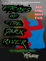 Frogs of the Dark River