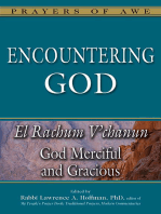 Encountering God: God Merciful and Gracious—El Rachum V'chanun