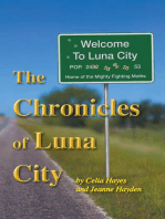 The Chronicles of Luna City: Chronicles of Luna City, #1