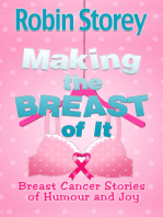 Making The Breast Of It