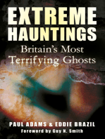 Extreme Hauntings: Britain's Most Terrifying Ghosts