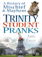 Trinity Student Pranks: A History of Mischief and Mayhem