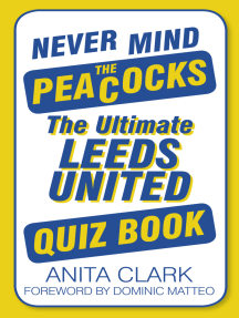 Never Mind the Owls: The Ultimate Sheffield Wednesday Quiz Book by Andrew  Clark, eBook