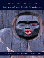 Indians of the Pacific Northwest: From the Coming of the White Man to the Present Day