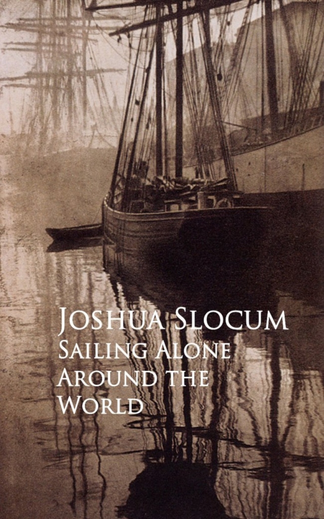 Read Sailing Alone Around the World Online by Joshua Slocum Books