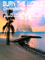 Burn the World: Changeable Skies, Volume 2