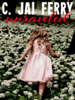 Unraveled