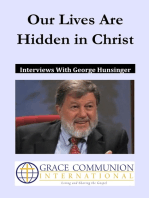 Our Lives Are Hidden in Christ: Interviews With George Hunsinger