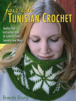 Fair Isle Tunisian Crochet: Step-by-Step Instructions and 16 Colorful Cowls, Sweaters, and More