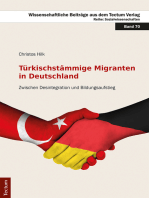 Türkischstämmige Migranten in Deutschland: Zwischen Desintegration und Bildungsaufstieg
