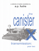 The Canister X Transmission: Year Two - Collected Newsletters