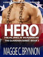 Hero: Healing a Warrior, Book 5: The Guardian Series, #5