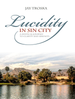 Lucidity in Sin City: A Mystical Journey to Clarity and Serenity