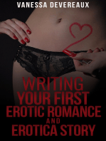 Writing Your First Erotic Romance and Erotica Story
