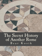 The Secret History of Another Rome: Millenium 3 CE Book One
