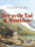 Der weiße Tod & Montblanc: Zwei fesselnde Bergromane