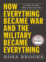 How Everything Became War and the Military Became Everything: Tales from the Pentagon