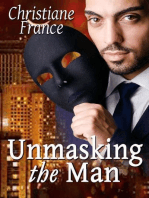 Unmasking The Man