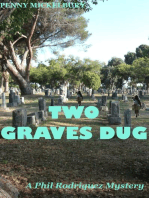 Two Graves Dug: A Phil Rodriquez Mystery, #1