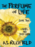 The Perfume of Life: Book Two: The Perfume of Life, #2