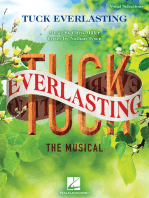 Tuck Everlasting: The Musical: Music by Chris Miller Lyrics by Nathan Tysen