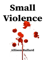 Small Violence