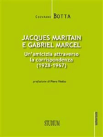 Jacques Maritain e Gabriel Marcel: Un'amicizia attraverso la corrispondenza (1928-1967)