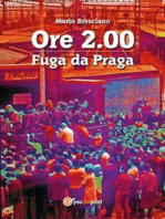 Ore 2.00. Fuga da Praga