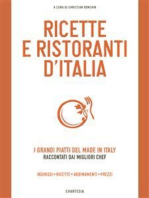 Ricette e Ristoranti d'Italia: I grandi piatti del made in Italy raccontati dai migliori chef