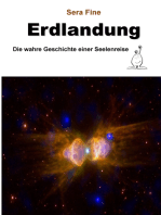 Erdlandung: Die wahre Geschichte einer Seelenreise