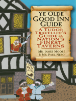 Ye Olde Good Inn Guide: A Tudor Traveller's Guide to the Nation's Finest Taverns