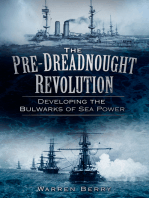 The Pre-Dreadnought Revolution: Developing the Bulwarks of Sea Power