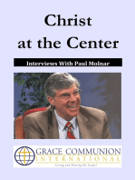 Christ at the Center: Interviews With Paul Molnar