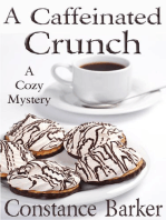 A Caffeinated Crunch: Caesar's Creek Cozy Mystery Series, #2