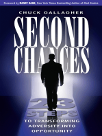 Second Chances: 23 Steps to Transforming Adversity Into Opportunity