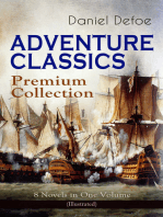 ADVENTURE CLASSICS - Premium Collection: 8 Novels in One Volume (Illustrated): Robinson Crusoe, Captain Singleton, Memoirs of a Cavalier, Colonel Jack, Moll Flanders, Roxana, The Consolidator