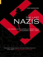 Last Nazis: SS Werewolf Guerrilla Resistance in Europe 1944-1947