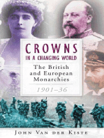 Crowns in a Changing World: The British and European Monarchies, 1901-36