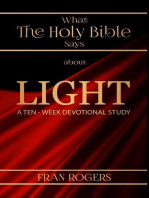 What the Holy Bible Says About Light: What the Holy Bible Says, #1
