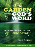 The Garden of God's Word ~ The Purpose and Delight of Bible Study: Little Books About the Magnitude of God, #2