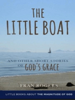 The Little Boat and other Short Stories of God's Grace: Little Books About the Magnitude of God, #3
