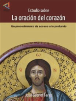 Estudio sobre la Oración del Corazón: Un procedimiento de acceso a lo profundo