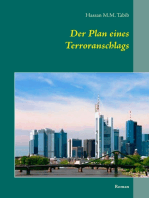 Der Plan eines Terroranschlags: Roman