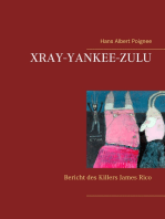 Xray-Yankee-Zulu: Bericht des Killers James Rico