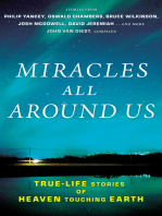 Miracles All Around Us: True-Life Stories of Heaven Touching Earth